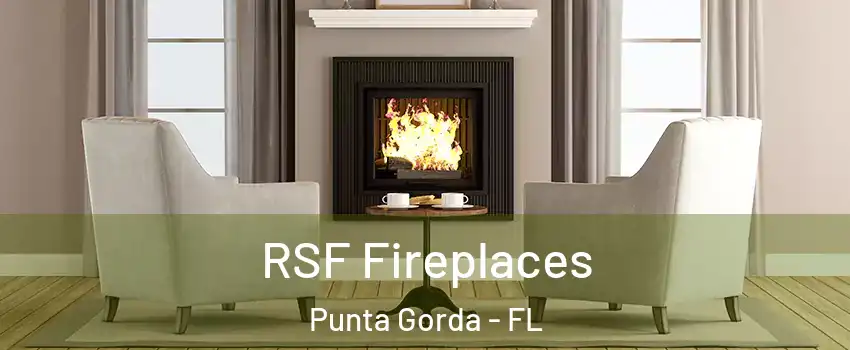  RSF Fireplaces Punta Gorda - FL